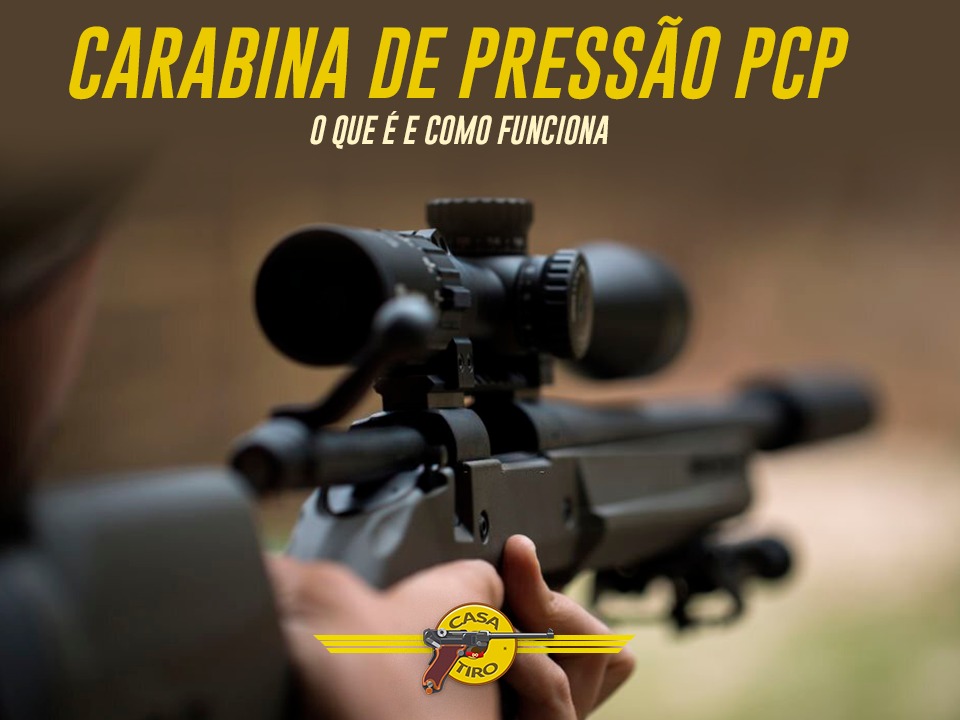 O que é uma Carabina de Pressão PCP?