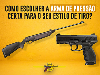 Como escolher a arma de pressão certa para o seu estilo de tiro